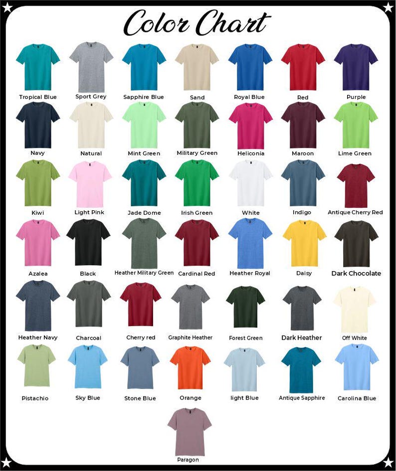 May include: Color chart showing 30 different t-shirt colors. The colors are arranged in rows and columns, with each color labeled with its name. The colors include tropical blue, sport grey, sapphire blue, sand, royal blue, red, purple, navy, natural, mint green, military green, heliconia, maroon, lime green, kiwi, light pink, jade dome, irish green, white, indigo, antique cherry red, azalea, black, heather military green, cardinal red, heather royal, daisy, dark chocolate, heather navy, charcoal, cherry red, graphite heather, forest green, dark heather, off white, pistachio, sky blue, stone blue, orange, light blue, antique sapphire, carolina blue, and paragon.