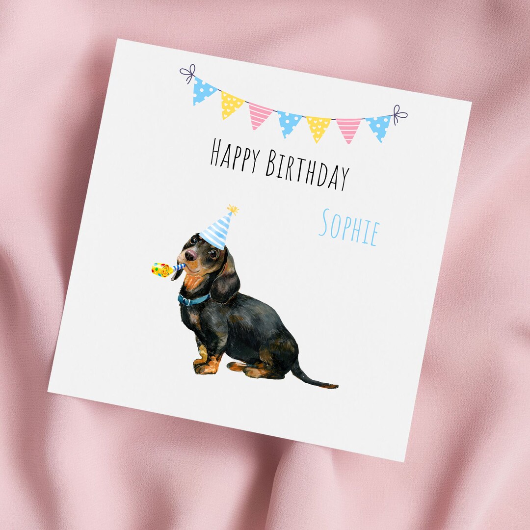 Dachshund Birthday Card: Sausage Dog With Party Hat, Personalised Card ...