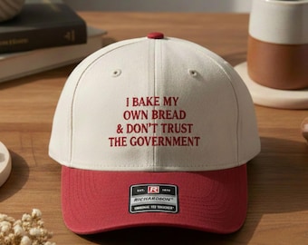 Geborduurd I Bake My Own Bread & Don't Trust the Government Trucker Hat, cadeau voor Homesteader, grappig anti-regeringsontwerp, zuurdesemhoed