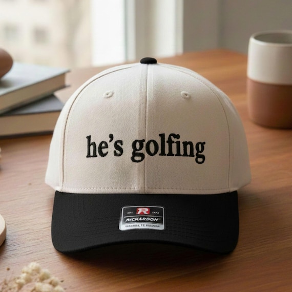 Embroidered He's Golfing Hat, Golfing Season Cap, Golfer Wife Hat, Golfing Mom Cap, Golf Player Hat for Mom, Golf Lover Cap