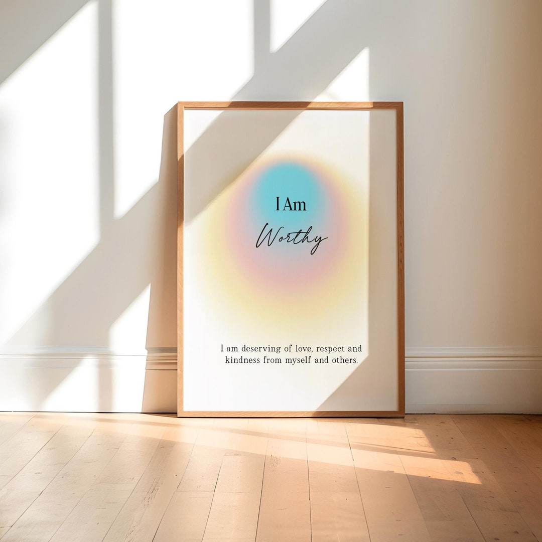 I Am Worthy Affirmation Wall Art, Self-care Art, Mental Health Poster ...