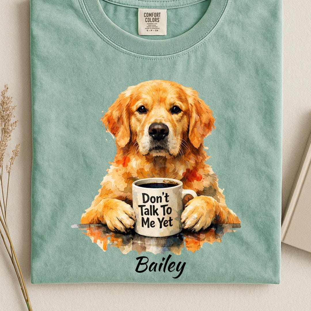 Custom Golden Retriever Comfort Colors Tee Coffee Lover Dog Shirt ...