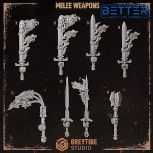 May include: A collection of eight grey miniature melee weapons labelled MELEE WEAPONS and BETTER GAMES AND HOBBIES. The set includes swords with flame-like details, a flail, and a mace, each held by a sculpted hand, produced by GREYTIDE STUDIO.