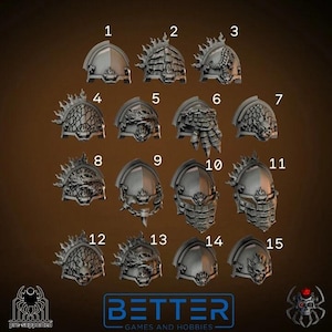 May include: A collection of fifteen grey miniature shoulder pauldrons numbered one through fifteen, each featuring unique sculpted details like flames, skulls, scales, and chains. The image includes the text BETTER GAMES AND HOBBIES.