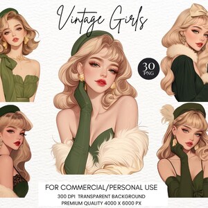 May include: Digital art featuring six illustrations of women in vintage attire. The women have blonde hair, red lips, and are wearing green dresses, hats, and gloves. The text "Vintage Girls" is at the top, with "30 PNG" and other details at the bottom.
