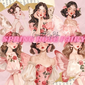 May include: Five illustrations of fairies with pink wings and floral dresses. The fairies have long, flowing hair and are surrounded by pink roses. The text "Spring Rose Fairy" is written in pink letters across the top of the image.