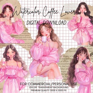 Watercolor Coffee Lover in Pink Clipart Bundle, Fashion Girl Png, Drinking Coffee, Lady Boss Clip art, Journal, Scrapbooking, Commercial Use