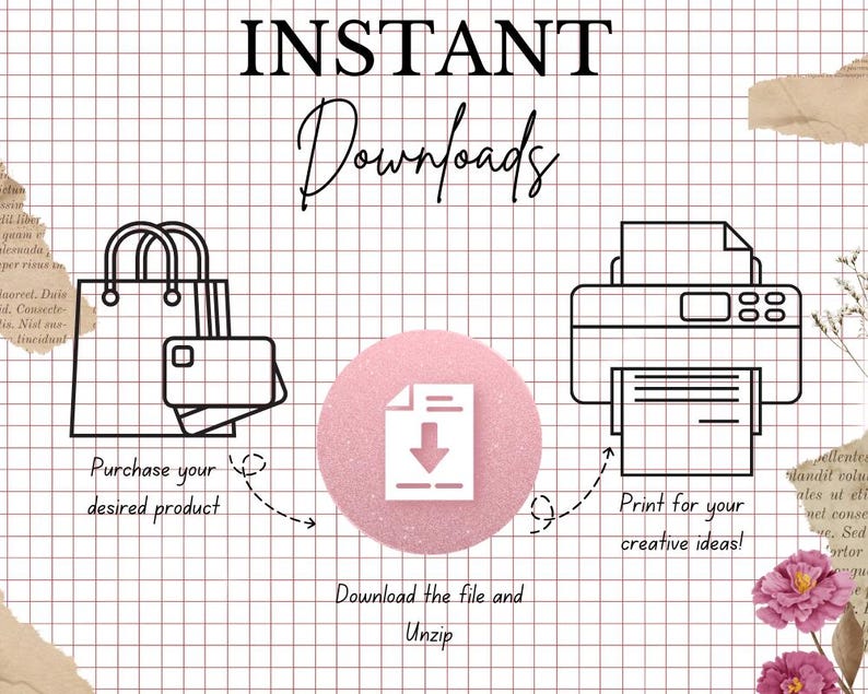 Op de afbeelding: Een illustratie met de tekst "INSTANT Downloads" toont de stappen om een digitaal product te kopen en af te drukken. Het bevat een boodschappentas, een downloadpictogram en een printer, alles op een rasterachtergrond met bloemaccenten.