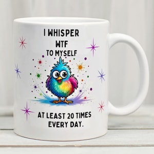 Funny Bird Mug Wrap PNG: Snarky Quote Coffee Mug Design (Digital Print)