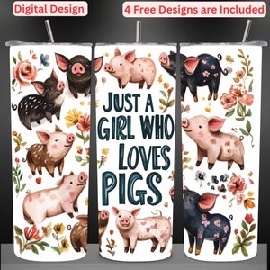Envoltura de vaso con forma de cerdo divertida PNG Diseño de sublimación de vaso delgado de 20 oz Descarga digital instantánea únicamente, envoltura de vaso Just A Girl Who Loves Pigs