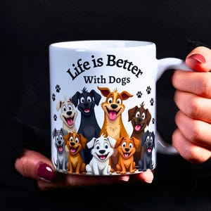 Dog Lover Coffee Mug Design: Life With Dogs PNG - 11oz Mug Template (Digital Download