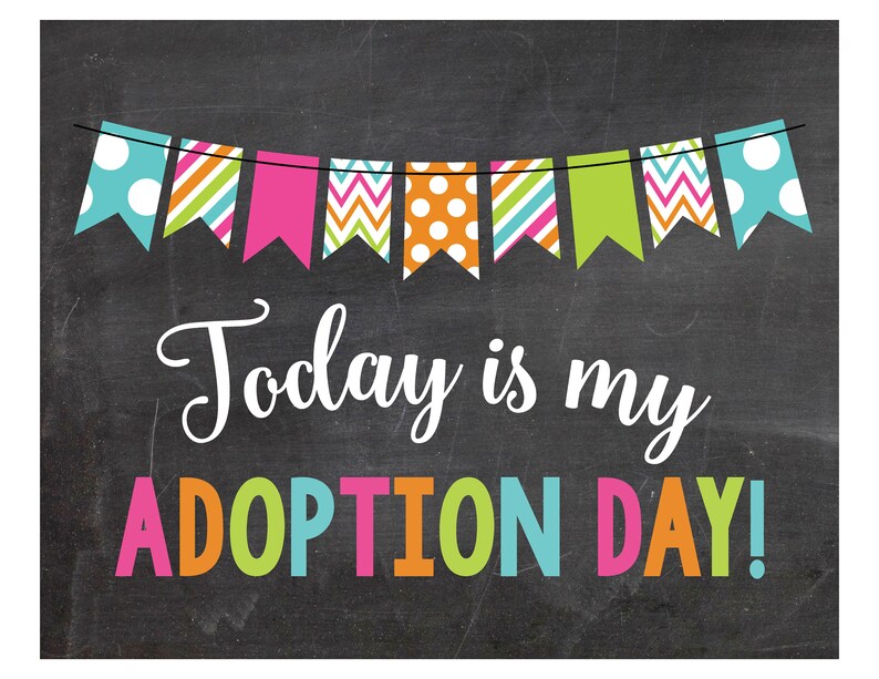 Printable Adoption Day Sign It's My Adoption Day Photo Etsy