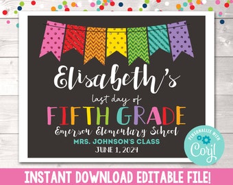 Editable Last Day of Fifth Grade School Sign, Printable Last Day of School Sign, Last Day of School Sign, Last Day of 5th Grade School Sign