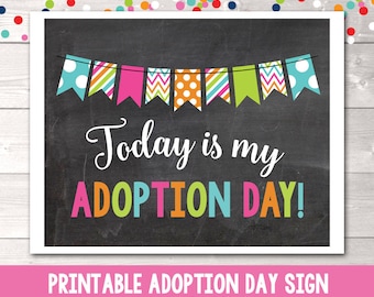 Printable Adoption Day Sign It's My Adoption Day Photo Prop Announcement Instant Download PDF for Boys or Girls