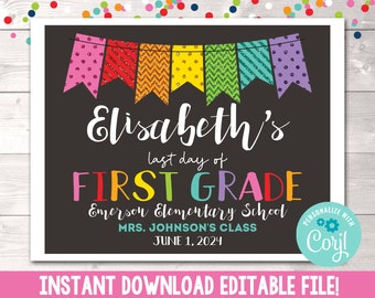 Printable Last Day of 1st Grade Sign, Instant Download Printable PDF Last Day of First Grade, Editable Last Day of School Sign Photo Prop