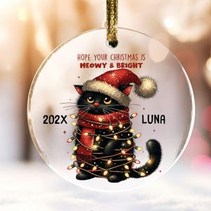 Christmas Cat Ornament, Hope Your Christmas Is Meowy and Bright Ornament, Personalized Cat Ornament, Funny Cat Ornament,  Sarcastic Cat Tag