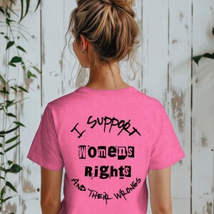 I Support Womens Rights And Wrongs Tee, Feminist girl power rebel tee, vintage inspired graphic tee, Feminist ,Girl power shirt