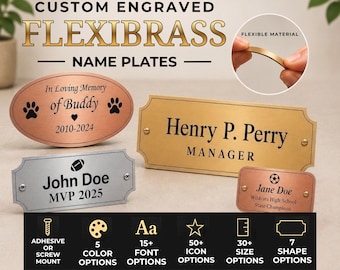 Custom Engraved FlexiBrass Name Plate – Personalized Plaque, Indoor/Outdoor Sign, Adhesive or Screw Mount, Multiple Sizes, Colors & Shapes