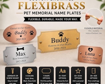 Plaque commémorative personnalisée pour animaux de compagnie | Plaque en laiton flexible | Or, argent, noir, cuivre et rose | Fixation adhésive ou à vis