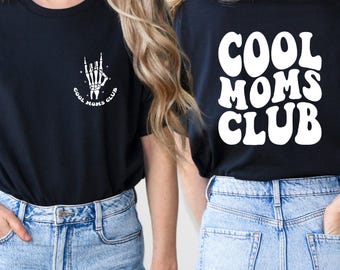 Cool Moms Club Shirt, Trendy Moms Skeleton hand, Wavy Text, Mom Life, Funny Mom Shirt