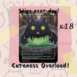18 Slime Against Humanity Proxy, Custom Cat Art