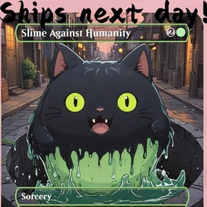 18 Slime Against Humanity - Cute Proxy | Carta de arte personalizada Alter Full | Comandante EDH | MuraProxyArt