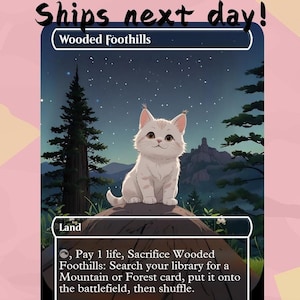 Wooded Foothills - Cute Fetch Land Proxy | Custom Alter Full Art Card | Commander EDH | MuraProxyArt