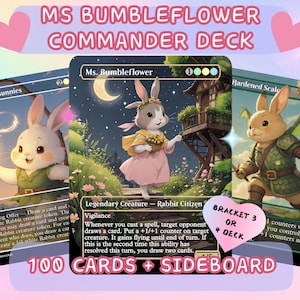 May include: A Commander Deck featuring three illustrated cards with rabbit characters. The cards are titled "Tempt with Bunnies," "Ms. Bumbleflower," and "Hardened Scale." The deck includes 100 cards and a sideboard.