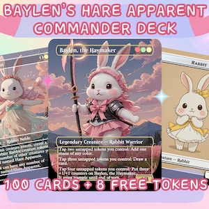 Baylen Hare Apparent Proxy Kommandanten Deck, 100 Karten + 8 Gratis Tokens | Niedliche benutzerdefinierte volle Kunst | MuraProxyArt