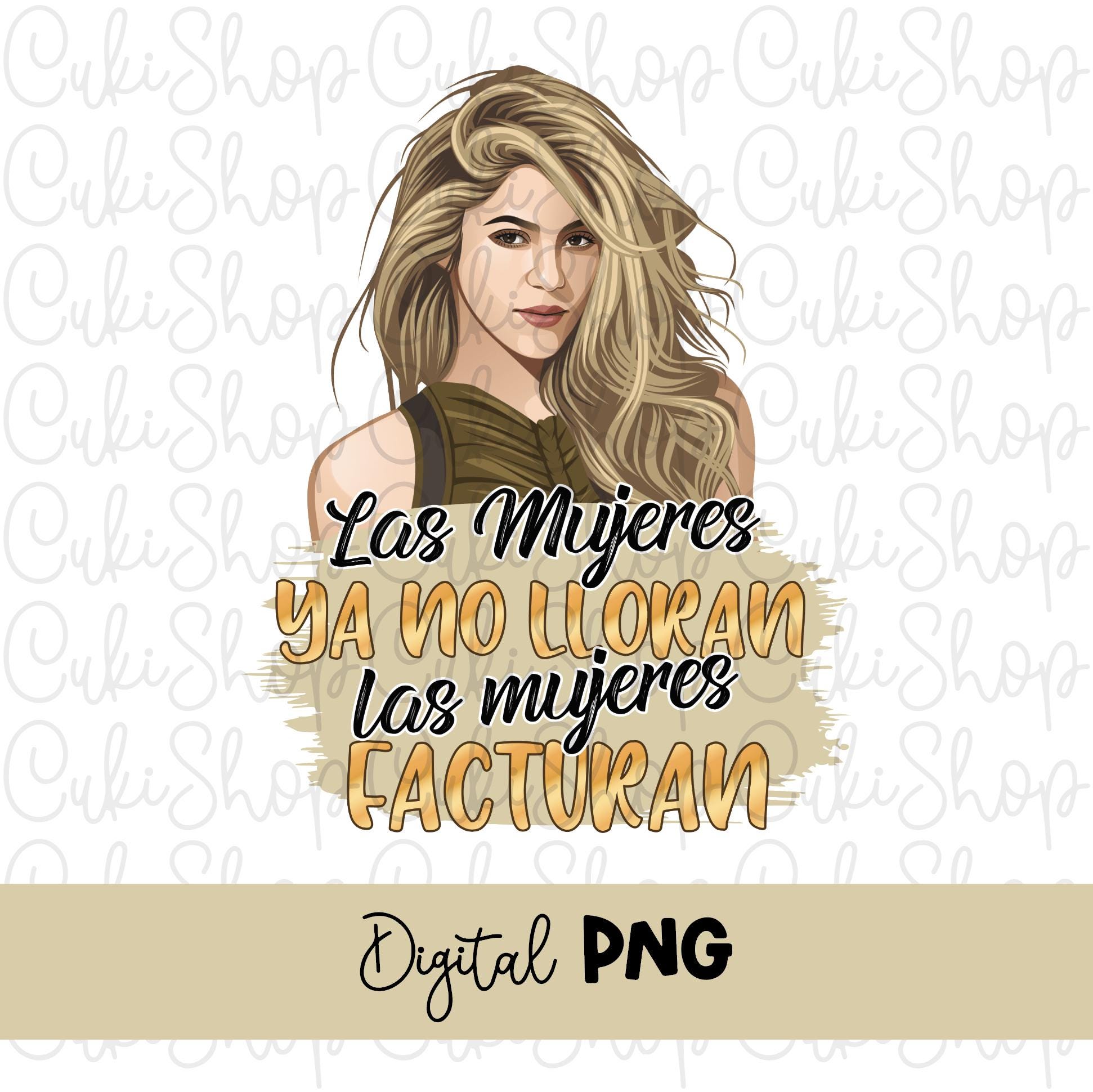 Las Mujeres Ya No Lloran PNG: Shakira Digital File
