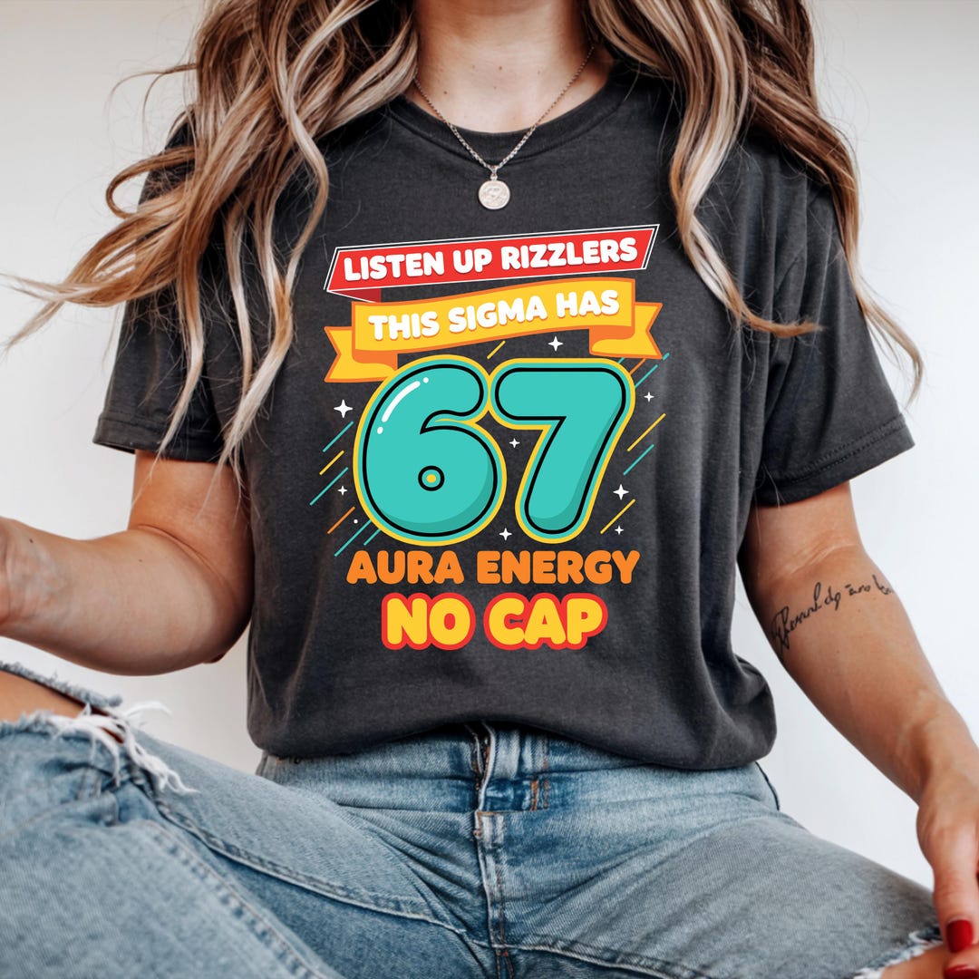 Listenup Rizzlers Listen up Rizzlers Sigma Meme Shirt, 67 Aura Energy No Cap Funny Gen Z ...