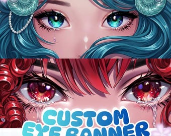 Custom Eye Banner, Custom Twitch Banner, Twitch banner, Banner Design, High Resolution, Twitter, Eye Banner Discord, Anime Ilustration