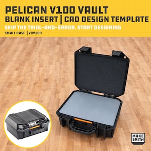 Plantilla CAD de inserción en blanco Pelican Vault V100 (VCV100) / STL de impresión 3D para diseño de organizador personalizado