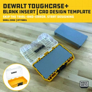 May include: A yellow and clear DEWALT TOUGHCASE+ with a blank insert. The case is open, revealing a grey foam insert. The text "DEWALT TOUGHCASE+ BLANK INSERT | CAD DESIGN TEMPLATE" is at the top. The case is a small size, DT70801.