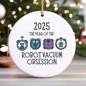 Robot Vacuum Ceramic Ornament, 2025 Robot Vacuum Christmas Ornament, Robot Vacuum Christmas Decorations, Gift for Mom, Gift for Grandma