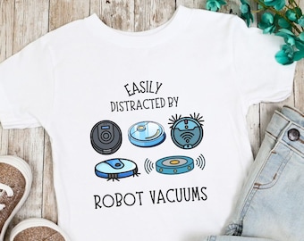 Toddler Robot Vacuum Shirt, Cute Robot Vacuum Shirt, Easily Distracted by Robot Vacuums, Gift for Toddlers, Gift for Grandson