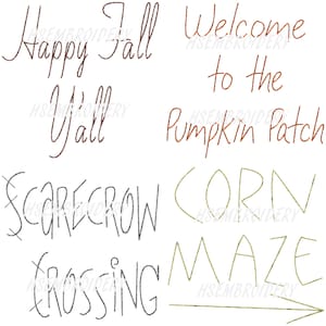 Puede incluir: Un conjunto de cinco diseños de bordado con texto de temática otoñal. Los diseños incluyen "Happy Fall Y'all", "Welcome to the Pumpkin Patch", "Scarecrow Crossing", "Corn Maze" y una flecha.
