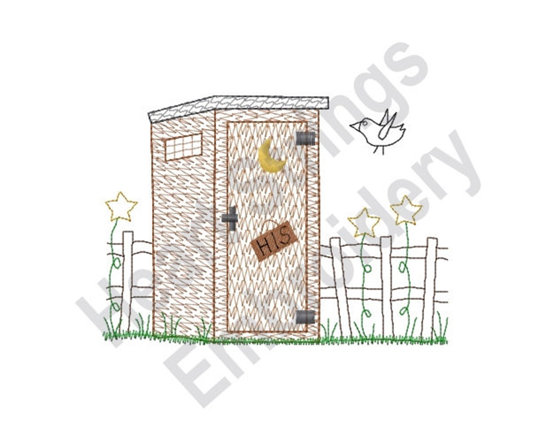 His Outhouse Machine Embroidery Design, Embroidery Designs, Machine Embroidery, Embroidery