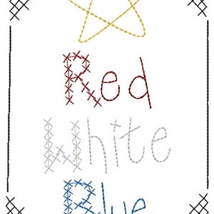 May include: Red, white, and blue embroidered text with a gold star above. The text is stitched in a cross-stitch style.