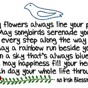 May include: White background with an embroidered Irish blessing in black script. A blue bird is at the top, and a green vine with a red flower is at the bottom. The text reads: May flowers always line your path.