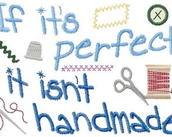 If It's Perfect It Isn't Handmade Machine Embroidery Design, Embroidery Designs, Embroidery Patterns, Embroidery Files, Instant Download