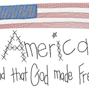 May include: A red, white, and blue American flag with stars and stripes. The text "America Land that God made Free" is written below the flag.