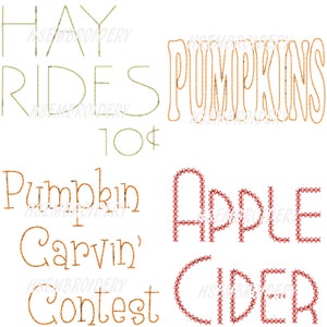 May include: A vintage-style graphic with text that reads "Hay Rides 10¢", "Pumpkins", "Pumpkin Carvin' Contest", and "Apple Cider". The text is in different colors and fonts, with some text outlined in stitching.