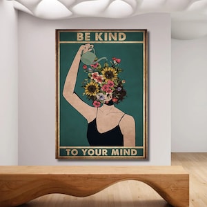 Be Kind To Your Mind Canvas Print Wall Art | Mental Health Poster Art Floral Print | Mental Love Yourself Poster | Health Awareness Art