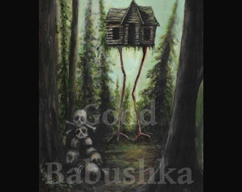 Baba Yaga's House. Print. Witch. Forest. Bird Legs. Hut. Fairy Tale. Dark Art. Skulls. Bones. Horror Art. Woods. Folklore. Hag. Death.