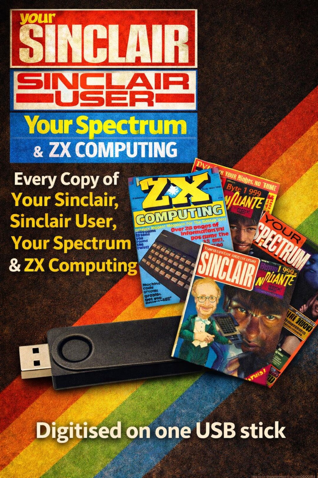 Sinclair Programs Magazine Every Copy of Your Sinclair, Sinclair User, ZX Computing & Sinclair ...