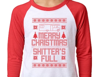 Ugly Christmas Shirt - Merry Christmas Shitters Full - Unisex Funny Christmas Soft Unisex 3/4 sleeve shirt - Cool Party shirts for Christmas