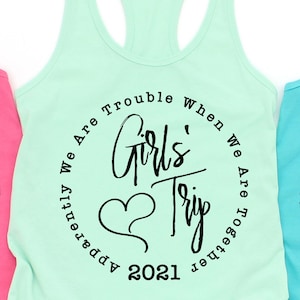 Girls Trip 2024 Tank Top, We Are Trouble When We Are Together, Besties Trip Tank top, Squad Goals Tank top, Girls Vacation, Girls Trip Shirt