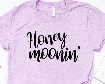 Honey moonin' Shirt, Newlywed Shirts,Honeymoon T-shirts, Just Married Shirts, Gift for Bride and Groom, Mrs Shirt, Honey Moon,Vacation Shirt