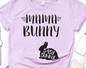 Easter Pregnancy Shirt - Easter Pregnancy Announcement - Easter Maternity Shirt - Mama Bunny and Baby Bunny T-Shirt - Reveal Idea Easter